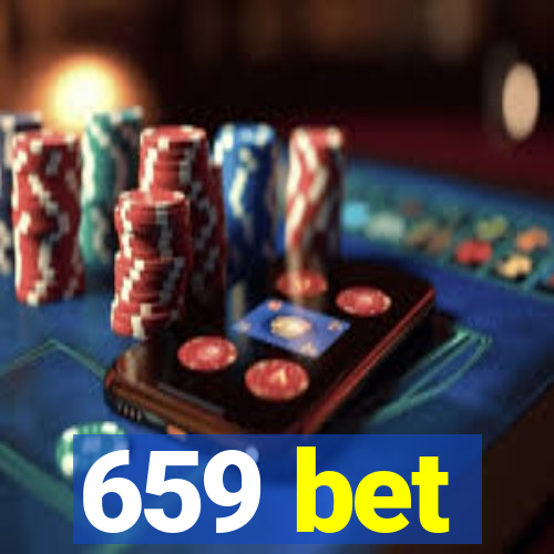 659 bet